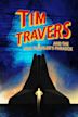 Tim Travers & the Time Travelers Paradox | Comedy, Fantasy, Sci-Fi