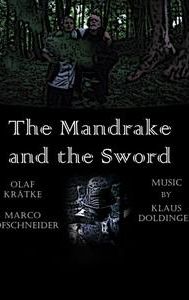 The Mandrake and the Sword