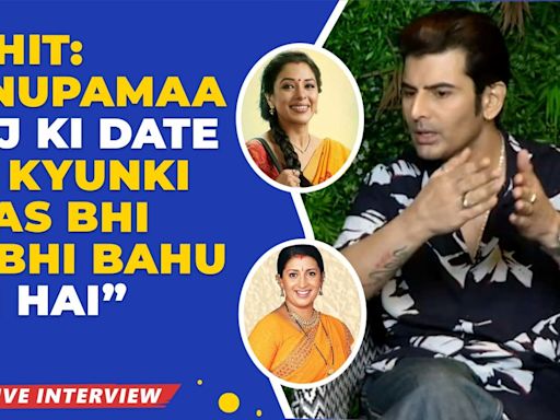 Anupamaa's Rohit Bakshi discusses his comeback, comparing his show to Kyunki Saas Bhi Kabhi Bahu Thi