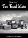 "Mater's Tall Tales" Time Travel Mater