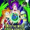 Futurama: Into the Wild Green Yonder