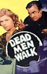 Dead Men Walk