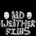 Bad Weather Films