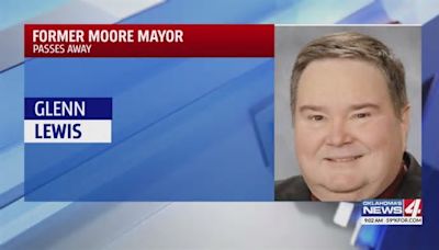 Former Moore Mayor, Glenn Lewis, dies