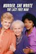 Murder, She Wrote: The Last Free Man