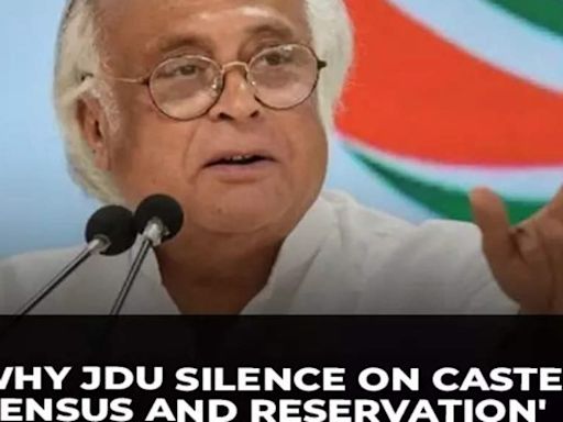 Reservation Row: Congress's Jairam Ramesh questions JDU’s silence on caste census and reservation