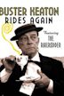 Buster Keaton Rides Again