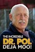 The Incredible Dr. Pol: Deja MOO!