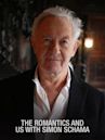 The Romantics and Us with Simon Schama