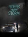 Riders on the Storm