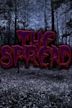 The Spread | Horror, Sci-Fi, Thriller