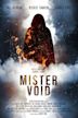 Mister Void | Thriller