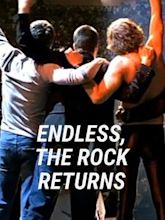 Endless, the Rock Return