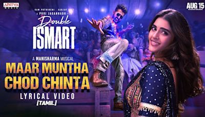 Double Ismart | Tamil Song - Maar Muntha Chod Chintha (Lyrical)