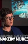 Hannah Gadsby's Nakedy Nudes