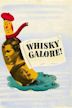 Whisky Galore!