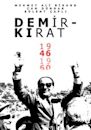 Demirkirat: Bir Demokrasinin Dogusu