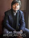 Ken Burns American Lives