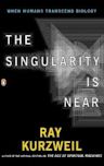 The Singularity is Near: When Humans Transcend Biology