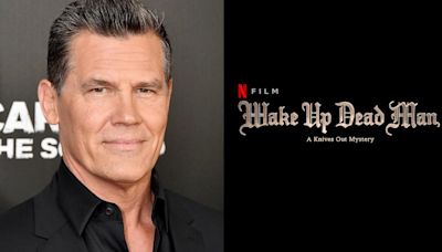 Knives Out 3 Adds Josh Brolin to Wake Up Dead Man Cast