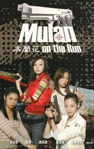 Mulan on the Run