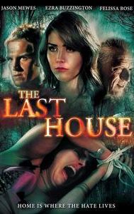 The Last House