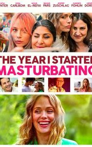 The Year I Started Masturbating