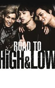 Road to High & Low