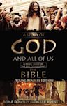 A Story of God and All of Us Young Readers Edition: A Novel Based on the Epic TV Miniseries "The Bible"