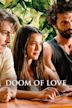 Doom of Love