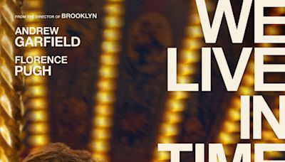 Florence Pugh and Andrew Garfield Star in Moving First Trailer for We Live in Time