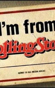 I'm From Rolling Stone