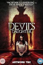 The Devil's Daughter (2016) | ClickTheCity Movies