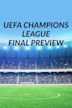 UEFA Champions League Final Preview