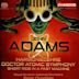 John Adams: Harmonielehre; Doctor Atomic Symphony; Short Ride in a Fast Machine