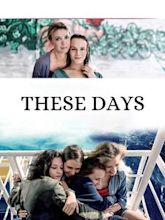 These Days (film)