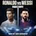 Ronaldo vs. Messi