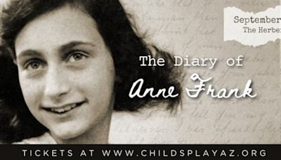 THE DIARY OF ANNE FRANK Comes to Herberger Theatre Center This Month