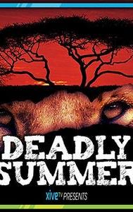 Deadly Summer