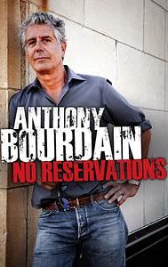 Anthony Bourdain: No Reservations