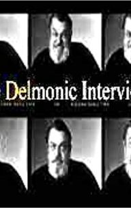 The Delmonic Interviews