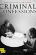 Criminal Confessions