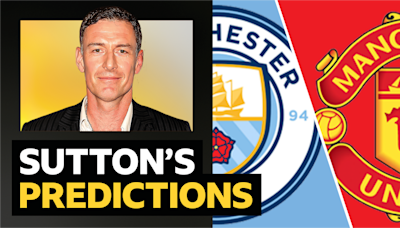 Sutton's predictions: Man City v Man Utd
