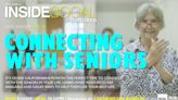 Inside SoCal: Connecting with Seniors (5/19)