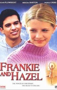 Frankie and Hazel