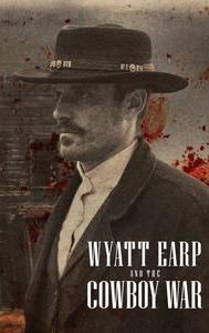 Wyatt Earp and the Cowboy War