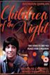 Children of the Night (1985 film)