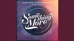 Something More (Original Version) - YouTube