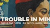 Alice Childress' TROUBLE IN MIND is Coming to The Baxter Theatre This May