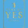 The Year of Yes Journal